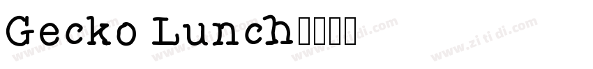 Gecko Lunch字体转换